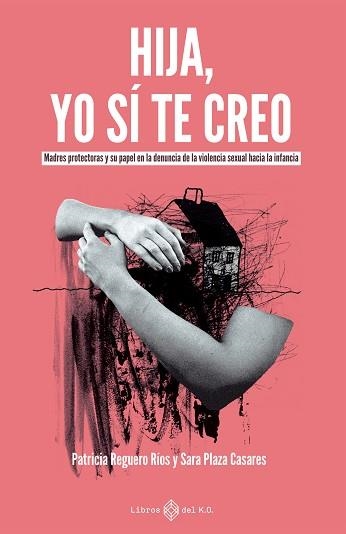 HIJA,YO SÍ TE CREO | 9791387839406 | PLAZA CASARES, SARA/REGUERO RÍOS, PATRICIA | Libreria Geli - Librería Online de Girona - Comprar libros en catalán y castellano