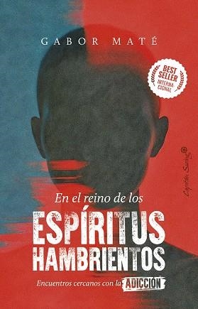 EN EL REINO DE LOS ESPÍRITUS HAMBRIENTOS | 9791399105971 | MATÉ, GABOR | Libreria Geli - Librería Online de Girona - Comprar libros en catalán y castellano