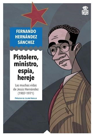 PISTOLERO,MINISTRO,ESPÍA,HEREJE | 9791387554309 | HERNÁNDEZ SÁNCHEZ, FERNANDO | Llibreria Geli - Llibreria Online de Girona - Comprar llibres en català i castellà