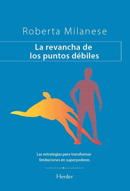 LA REVANCHA DE LOS PUNTOS DÉBILES | 9788425453939 | MILANESE, ROBERTA | Llibreria Geli - Llibreria Online de Girona - Comprar llibres en català i castellà