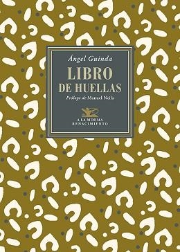 LIBRO DE HUELLAS | 9791387939892 | GUINDA, ÁNGEL | Llibreria Geli - Llibreria Online de Girona - Comprar llibres en català i castellà