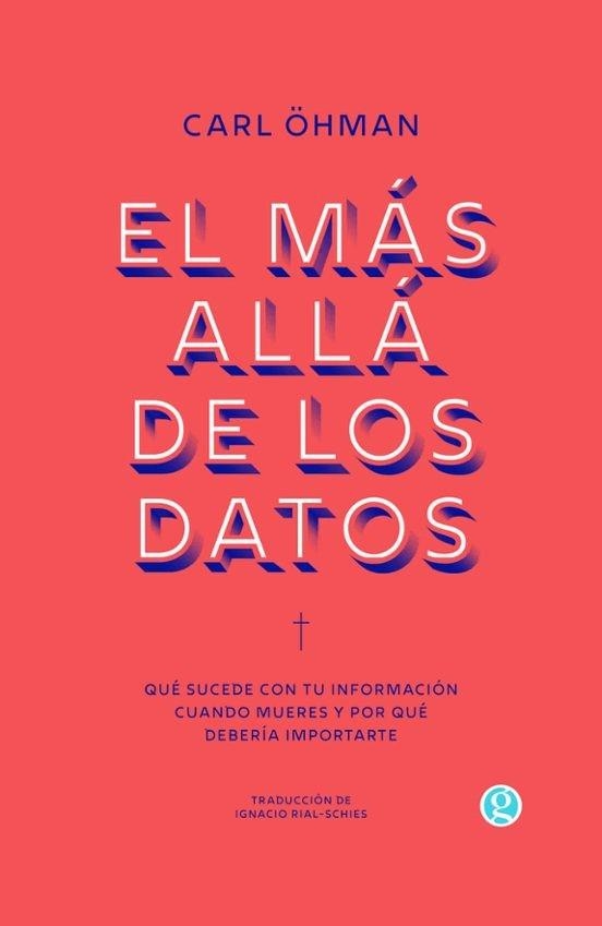 EL MÁS ALLÁ DE LOS DATOS | 9788419990716 | ÖHMAN, CARL | Llibreria Geli - Llibreria Online de Girona - Comprar llibres en català i castellà