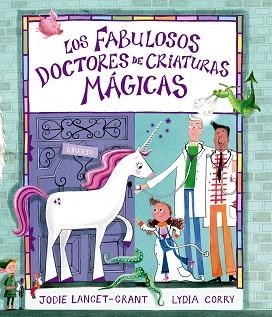 LOS FABULOSOS DOCTORES DE CRIATURAS MÁGICAS | 9791388132230 | LANCET-GRANT, JODIE | Llibreria Geli - Llibreria Online de Girona - Comprar llibres en català i castellà