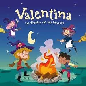 VALENTINA.LA FIESTA DE LAS BRUJAS | 9788413617299 | CAMPELLO, GIUDITTA | Libreria Geli - Librería Online de Girona - Comprar libros en catalán y castellano