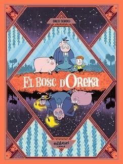 EL BOSC D’OREKA-1.UNA LLARGA NIT | 9788410332966 | Llibreria Geli - Llibreria Online de Girona - Comprar llibres en català i castellà