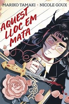 AQUEST LLOC EM MATA | 9788410264687 | TAMAKI, MARIKO | Llibreria Geli - Llibreria Online de Girona - Comprar llibres en català i castellà