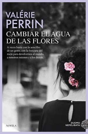 CAMBIAR EL AGUA DE LAS FLORES | 9791388042225 | PERRIN, VALÉRIE | Llibreria Geli - Llibreria Online de Girona - Comprar llibres en català i castellà