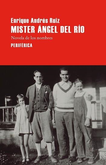 MÍSTER ÁNGEL DEL RÍO | 9788410171855 | ANDRÉS RUIZ, ENRIQUE | Llibreria Geli - Llibreria Online de Girona - Comprar llibres en català i castellà