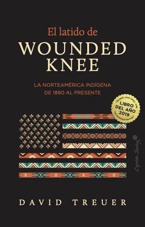 EL LATIDO DE WOUNDED KNEE | 9791399105889 | TREUER, DAVID | Llibreria Geli - Llibreria Online de Girona - Comprar llibres en català i castellà