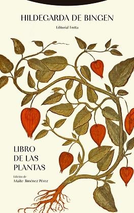 LIBRO DE LAS PLANTAS | 9788413643496 | HILDEGARDA DE BINGEN | Llibreria Geli - Llibreria Online de Girona - Comprar llibres en català i castellà