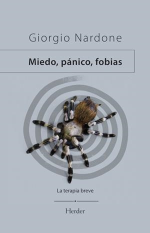 MIEDO,PÁNICO,FOBIAS | 9788425454837 | NARDONE, GIORGIO | Llibreria Geli - Llibreria Online de Girona - Comprar llibres en català i castellà