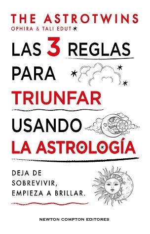 LAS 3 REGLAS PARA TRIUNFAR USANDO LA ASTROLOGÍA | 9788410359352 | THE ASTROTWINS | Libreria Geli - Librería Online de Girona - Comprar libros en catalán y castellano