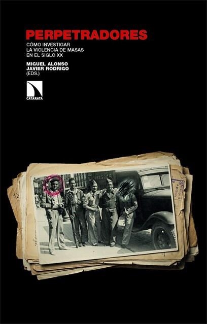 PERPETRADORES | 9788410676244 | ALONSO, MIGUEL/RODRIGO, JAVIER | Llibreria Geli - Llibreria Online de Girona - Comprar llibres en català i castellà