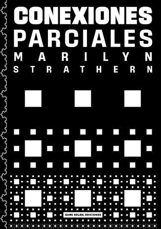 CONEXIONES PARCIALES | 9791399061864 | STRATHERN, MARILYN | Llibreria Geli - Llibreria Online de Girona - Comprar llibres en català i castellà