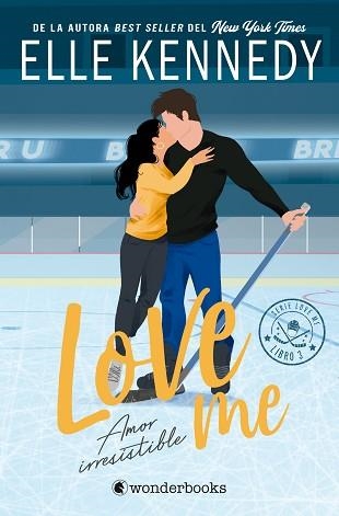 AMOR IRRESISTIBLE (LOVE ME 3) | 9788410425910 | KENNEDY, ELLE | Llibreria Geli - Llibreria Online de Girona - Comprar llibres en català i castellà
