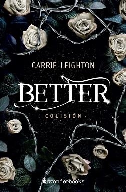 BETTER.COLISIÓN | 9788410425934 | LEIGHTON, CARRIE | Llibreria Geli - Llibreria Online de Girona - Comprar llibres en català i castellà