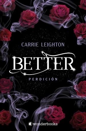 BETTER.PERDICIÓN | 9788410425941 | LEIGHTON, CARRIE | Llibreria Geli - Llibreria Online de Girona - Comprar llibres en català i castellà