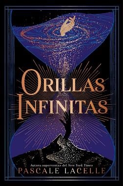 ORILLAS INFINITAS | 9788410163935 | LACELLE, PASCALE | Llibreria Geli - Llibreria Online de Girona - Comprar llibres en català i castellà