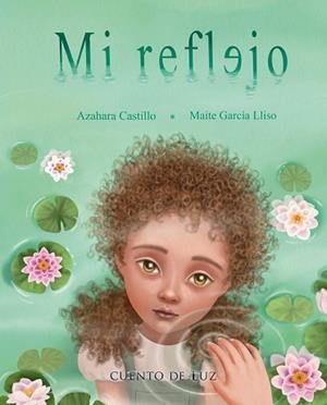 MI REFLEJO | 9788410438330 | AZAHARA CASTILLO | Llibreria Geli - Llibreria Online de Girona - Comprar llibres en català i castellà