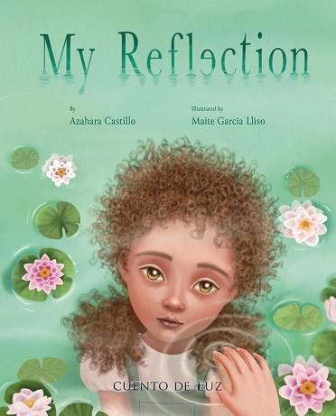 MY REFLECTION | 9788410438354 | CASTILLO, AZAHARA | Libreria Geli - Librería Online de Girona - Comprar libros en catalán y castellano