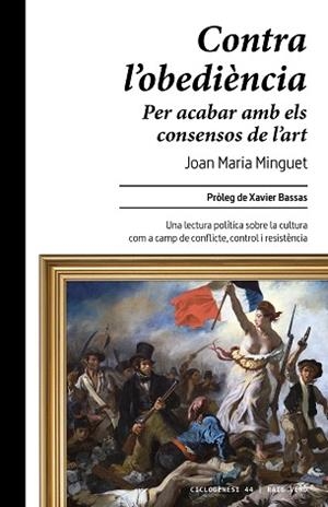 CONTRA L'OBEDIÈNCIA | 9788410487864 | MINGUET, JOAN MARIA | Llibreria Geli - Llibreria Online de Girona - Comprar llibres en català i castellà