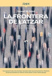 LA FRONTERA DE L'ATZAR | 9791387656201 | M.OULED,YOUSSEF | Libreria Geli - Librería Online de Girona - Comprar libros en catalán y castellano