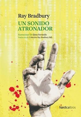 UN SONIDO ATRONADOR | 9791388306051 | BRADBURY, RAY | Llibreria Geli - Llibreria Online de Girona - Comprar llibres en català i castellà