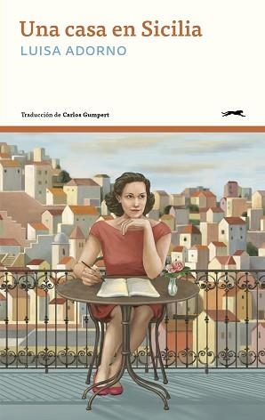 UNA CASA EN SICILIA | 9791399140620 | ADORNO, LUISA | Llibreria Geli - Llibreria Online de Girona - Comprar llibres en català i castellà