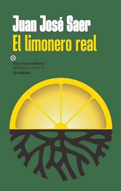 EL LIMONERO REAL | 9788410487413 | JOSÉ SAER, JUAN | Llibreria Geli - Llibreria Online de Girona - Comprar llibres en català i castellà