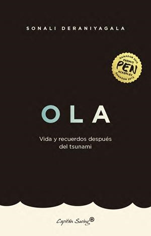 OLA.VIDA Y RECUERDOS DESPUÉS DEL TSUNAMI | 9791399105919 | DERANIYAGALA, SONALI | Llibreria Geli - Llibreria Online de Girona - Comprar llibres en català i castellà