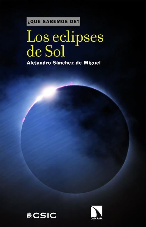 LOS ECLIPSES DE SOL | 9788410676046 | SÁNCHEZ DE MIGUEL, ALEJANDRO | Libreria Geli - Librería Online de Girona - Comprar libros en catalán y castellano