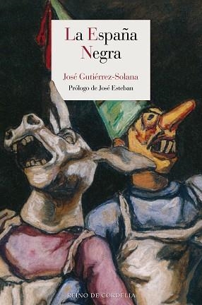 LA ESPAÑA NEGRA | 9791387599416 | GUTIÉRREZ-SOLANA, JOSÉ | Llibreria Geli - Llibreria Online de Girona - Comprar llibres en català i castellà