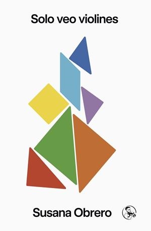 SOLO VEO VIOLINES | 9788418782862 | OBRERO, SUSANA | Llibreria Geli - Llibreria Online de Girona - Comprar llibres en català i castellà