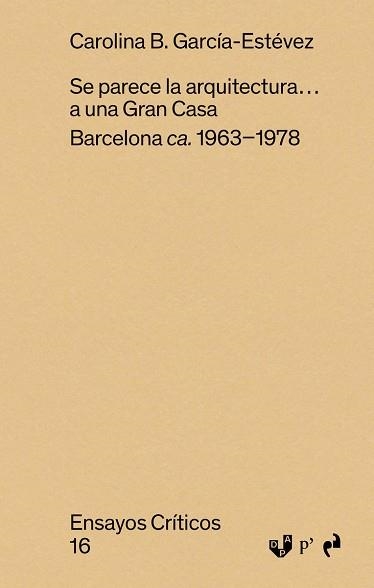 SE PARECE LA ARQUITECTURA... A UNA GRAN CASA | 9791387634551 | GARCIA ESTEVEZ,CAROLINA B. | Libreria Geli - Librería Online de Girona - Comprar libros en catalán y castellano