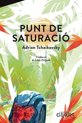 PUNT DE SATURACIÓ | 9791399138825 | TCHAIKOVSKY,ADRIAN | Libreria Geli - Librería Online de Girona - Comprar libros en catalán y castellano