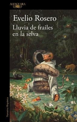 LLUVIA DE FRAILES EN LA SELVA | 9791387975036 | ROSERO, EVELIO | Llibreria Geli - Llibreria Online de Girona - Comprar llibres en català i castellà