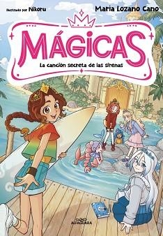 MÁGICAS-2.LA CANCIÓN SECRETA DE LAS SIRENAS | 9791387741389 | LOZANO CANO, MARÍA | Llibreria Geli - Llibreria Online de Girona - Comprar llibres en català i castellà