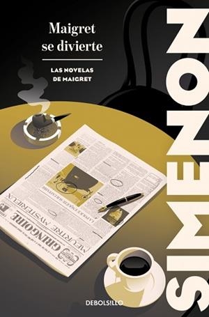 MAIGRET SE DIVIERTE (LAS NOVELAS DE MAIGRET) | 9788466388399 | SIMENON, GEORGES | Llibreria Geli - Llibreria Online de Girona - Comprar llibres en català i castellà