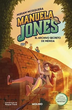 MANUELA JONES-4.EL ARCHIVO SECRETO DE MÉRIDA | 9788427254787 | MOSQUERA, MIRIAM/SECO ÁLVAREZ, MYRIAM | Llibreria Geli - Llibreria Online de Girona - Comprar llibres en català i castellà