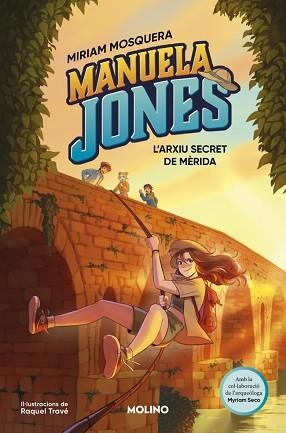 MANUELA JONES-4.L'ARXIU SECRET DE MÈRIDA | 9788427254770 | MOSQUERA, MIRIAM/SECO ÁLVAREZ, MYRIAM | Llibreria Geli - Llibreria Online de Girona - Comprar llibres en català i castellà