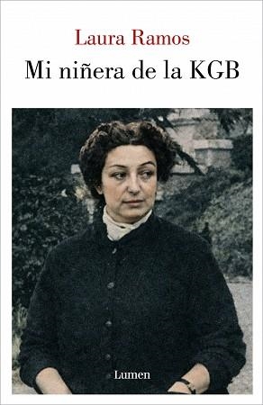 MI NIÑERA DE LA KGB | 9788426433497 | RAMOS, LAURA | Llibreria Geli - Llibreria Online de Girona - Comprar llibres en català i castellà