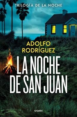 LA NOCHE DE SAN JUAN (TRILOGÍA DE LA NOCHE 1) | 9788425374203 | RODRÍGUEZ, ADOLFO | Llibreria Geli - Llibreria Online de Girona - Comprar llibres en català i castellà