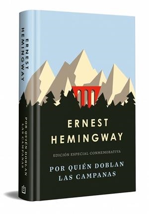 POR QUIÉN DOBLAN LAS CAMPANAS  (EDICIÓN ESPECIAL EN TAPA DURA) | 9788466392280 | HEMINGWAY, ERNEST | Llibreria Geli - Llibreria Online de Girona - Comprar llibres en català i castellà