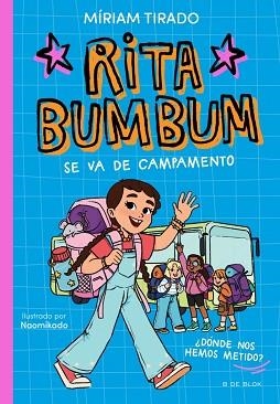 RITA BUMBUM-3.RITA BUMBUM SE VA DE CAMPAMENTO | 9791387695972 | TIRADO, MÍRIAM | Libreria Geli - Librería Online de Girona - Comprar libros en catalán y castellano
