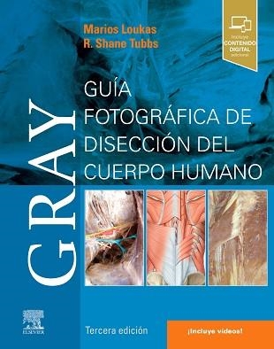GRAY.GUÍA FOTOGRÁFICA DE DISECCIÓN DEL CUERPO HUMANO (3ª EDICIÓN 2026) | 9788413829975 | LOUKAS, MARIOS/TUBBS, R. SHANE | Libreria Geli - Librería Online de Girona - Comprar libros en catalán y castellano
