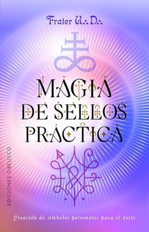 MAGIA DE SELLOS PRÁCTICA | 9788411724197 | U.D., FRATER | Llibreria Geli - Llibreria Online de Girona - Comprar llibres en català i castellà
