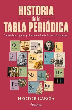 HISTORIA DE LA TABLA PERIÓDICA | 9791388075261 | HÉCTOR GARCÍA | Llibreria Geli - Llibreria Online de Girona - Comprar llibres en català i castellà