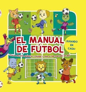 EL MANUAL DE FÚTBOL | 9788491459101 | MANCINI, PAOLO/DE LEONE, LUCA | Libreria Geli - Librería Online de Girona - Comprar libros en catalán y castellano