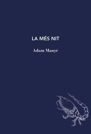 LA MÉS NIT | 9791399207101 | MANYÉ,ADAM | Libreria Geli - Librería Online de Girona - Comprar libros en catalán y castellano