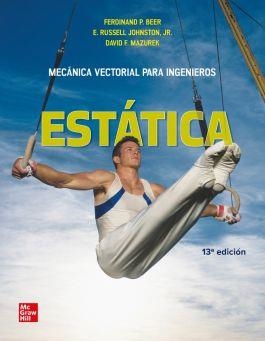 MECÁNICA VECTORIAL PARA INGENIEROS.ESTÁTICA(13ª EDICIÓN 2026) | 9786071529435 | BEER,FERDINAND P. | Libreria Geli - Librería Online de Girona - Comprar libros en catalán y castellano